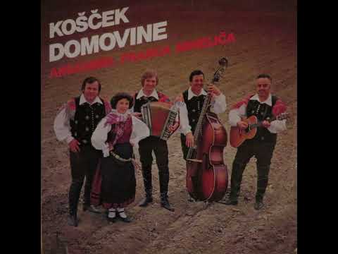 Ansambel Franca Miheliča - Kadar si doma