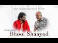Bhool Shaayad I Dr Bashir Badr I Ashwin Srinivasan I Yogesh Rairikar I New Ghazal