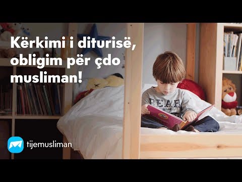 Kërkimi i diturisë, obligim për çdo musliman