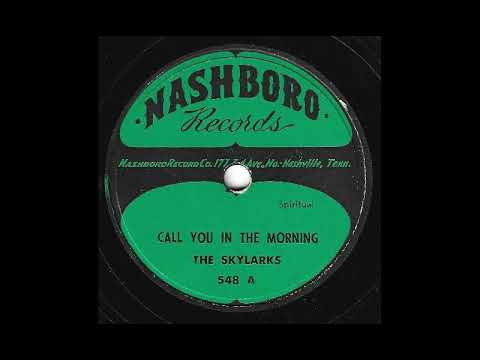 Call You in the Morning - The Skylarks