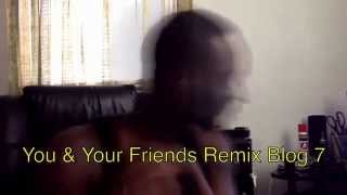 You &amp; Your Friends Wiz Khalifa Remix