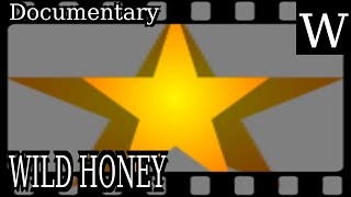 WILD HONEY (album) - WikiVidi Documentary