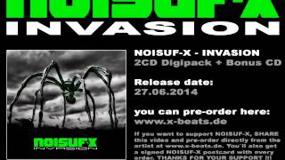 NOISUF-X - INVASION [album preview / pre-order]
