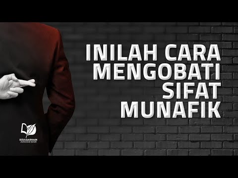 Inilah Cara Mengobati Sifat Munafik