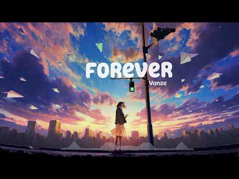 Vanze - Forever (feat. Brenton Mattheus)