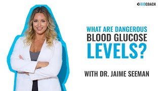 What Are Dangerous Blood Glucose Levels?