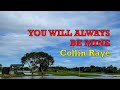 You Will Always Be Mine - Collin Raye | Lyrics