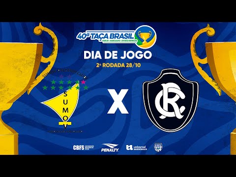 Taça Brasil Sub20 Masc. Especial | Sumov x Clube do Remo | 2ª Rodada | Ao Vivo