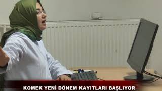 KOMEK Yeni Dönem Kayıtları Başlıyor