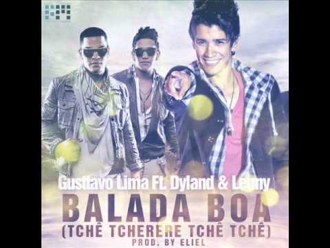 Dyland y Lenny y Gusttavo Lima - Balada Boa