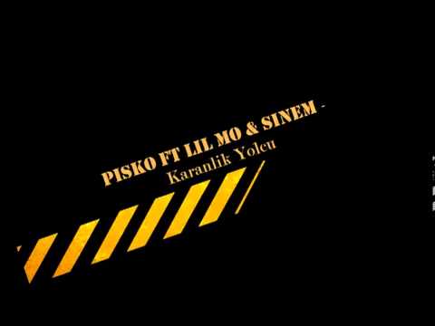 Pisko Ft Lil Mo & Sinem - Karanlik Yolcu [ Katil Mix 2013 ]