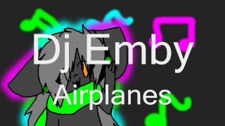 Dj Emby - Airplanes