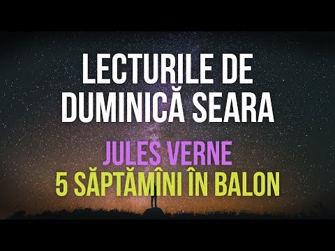 Lecturile de Duminică Seara - Jules  Verne - 5 Săptămîni În Balon