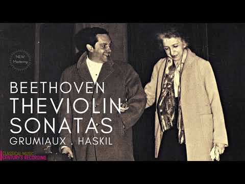 Beethoven: Complete Violin Sonatas / NEW MASTERING (Century’s rec.: Clara Haskil, Arthur Grumiaux)
