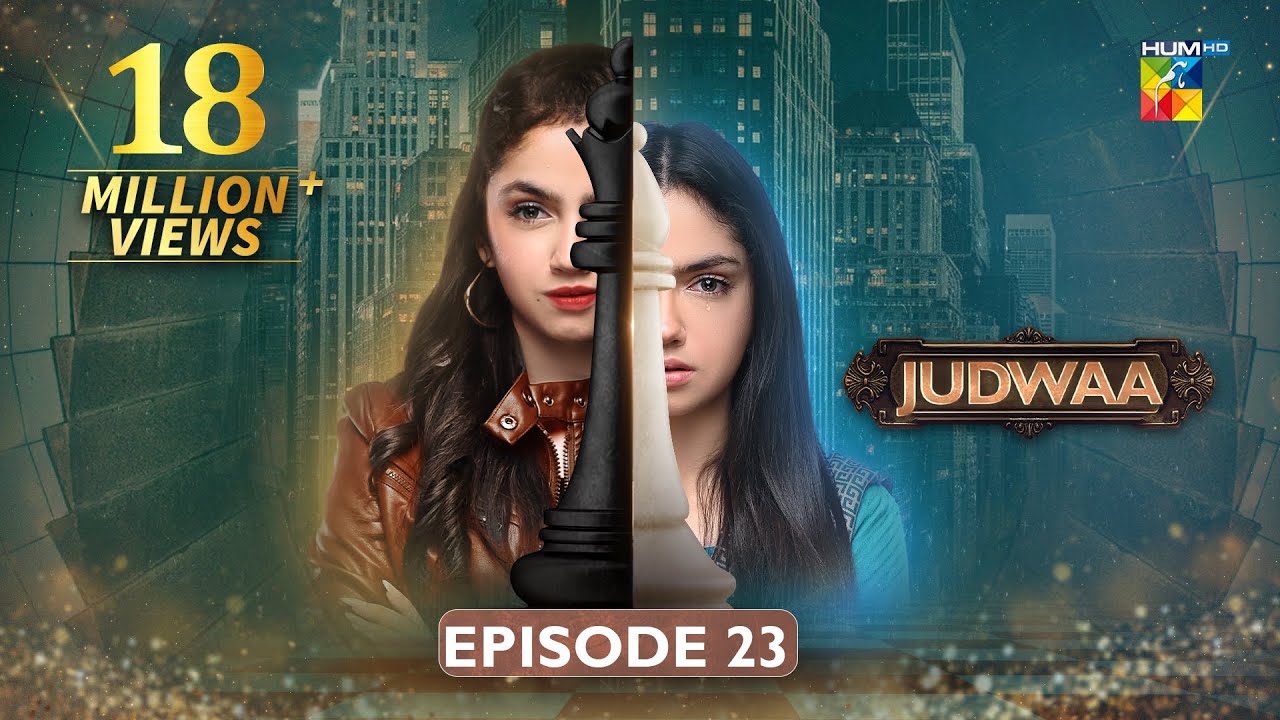 Judwaa - Episode 23 - 28th Feb 2025 [ Aina Asif & Adnan Raza Mir ] - HUM TV