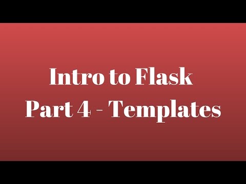 Intro to Flask (Part 4) - Templates