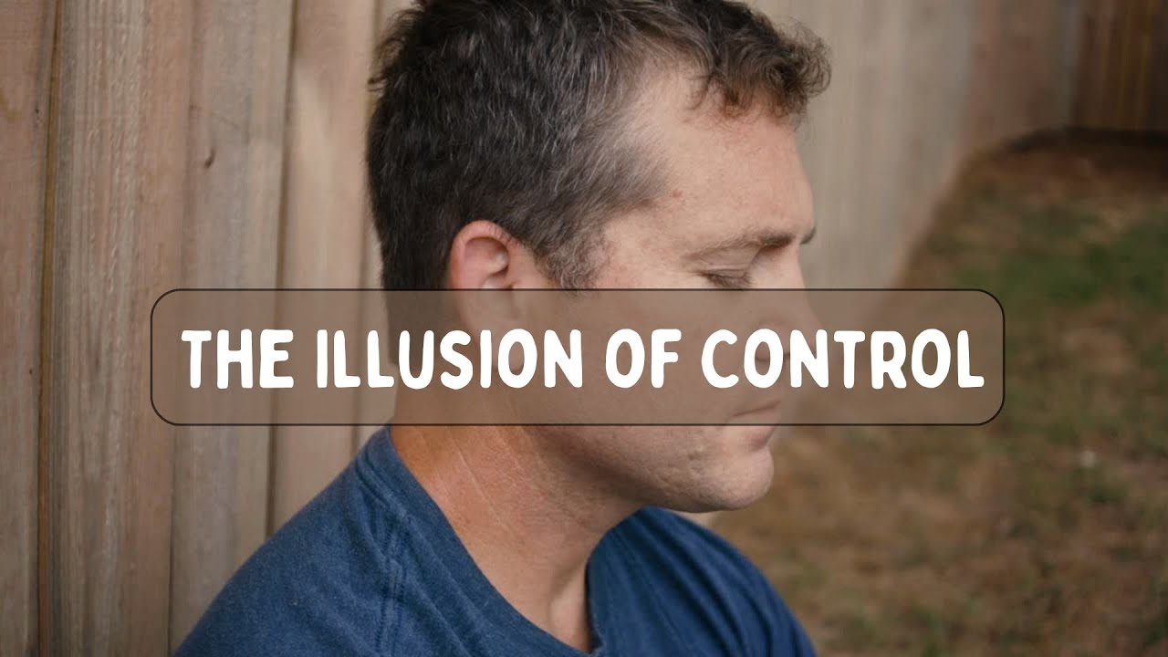 The Illusion of Control