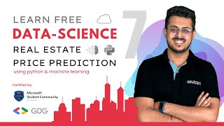 Learn Data Science | Real Estate price prediction | Free Bootcamp | Day 07