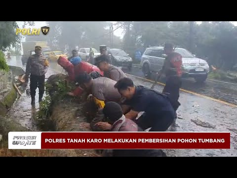 RESISI UPDATE : POLRES TANAH KARO MELAKUKAN PEMBERSIHAN POHON TUMBANG 12/05/25 (19.00)