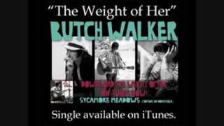 Butch Walker - The Weight of Her - new rock song (9/2008)