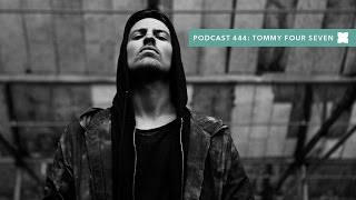 XLR8R Podcast 444: Tommy Four Seven