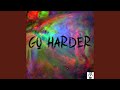 Go Harder