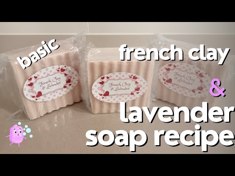 Basic French Clay & Lavender Soap Recipe | Trying A New Recipe With Kaolin & French Clay