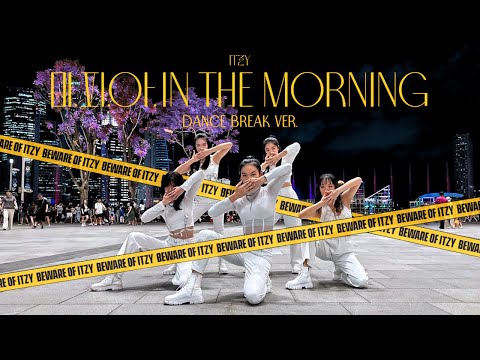 [ONE TAKE, KPOP IN PUBLIC] ITZY - IN THE MORNING (마.피.아. In the morning) | Cover by NTUKDP Singapore