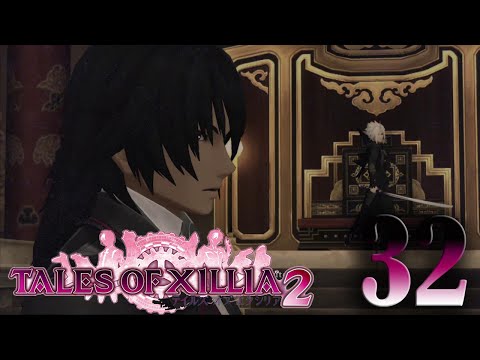 Tales of Xillia 2 Walkthrough - Part 32 - King's Job Is For All Not The One