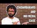 NL Cheatsheet: All you need to know about #ChidambaramArrest & INX Media case