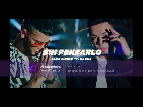 Alex Zurdo ft. Gaona - Sin Pensarlo (Video Oficial) (DTOX)