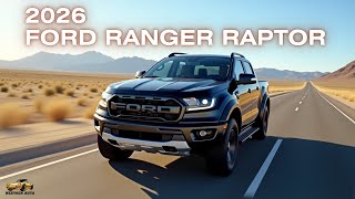 2026 Ford Ranger Raptor Review – Tougher, Faster, and Smarter Than Ever!