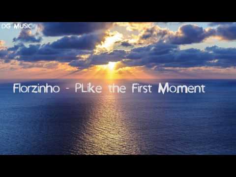 Florzinho - PLike the First Moment