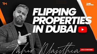 Can Investors FLIP Properties In Dubai for a Profit?|  Dubai Real Estate Podcast!