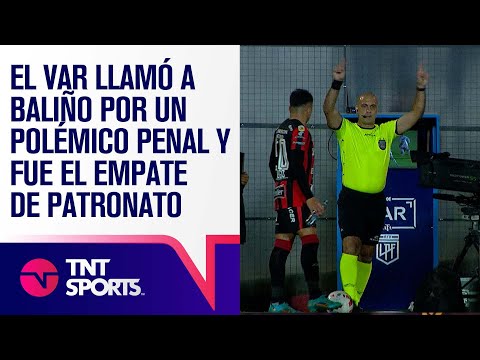 ¡POLÉMICA en Paraná! El VAR llamó a BALIÑO, cobró PENAL y PATRONATO empató el partido