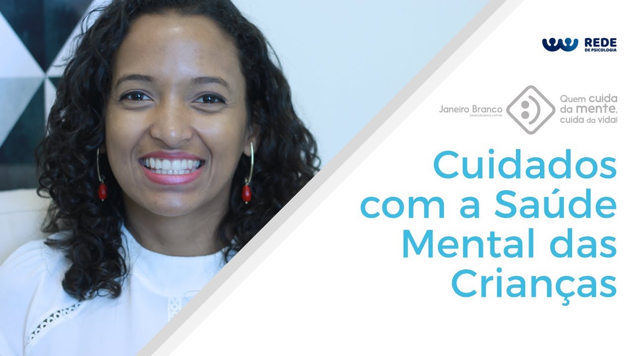 SAÚDE MENTAL DAS CRIANÇAS | #JaneiroBranco | Rede de Psicologia