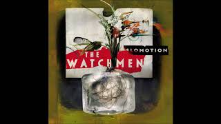 The Watchmen - Holiday (Slow It Down)