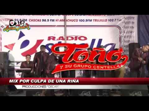 Toño y su Grupo Centella Mix por culpa de una riña primicia oficial