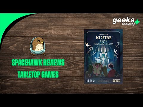 Kinfire Delve: Vainglory's Grotto - Spacehawk Reviews
