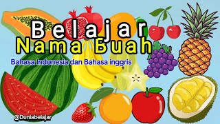 Download lagu Nama - nama buah A - Z | | Belajar nama buah bahasa Indonesia dan bahasa inggris mp3