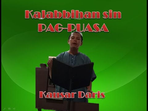 Kalabbihan sin Pag-Puasa (Kausar Daris)