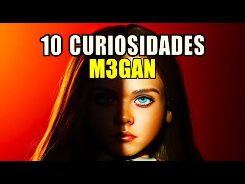 M3GAN: 10 CURIOSIDADES CHOCANTES QUE VOCÊ NÃO SABIA!
