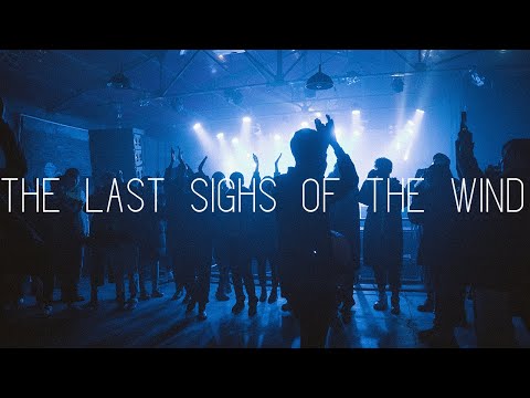 The Last Sighs Of The Wind - New Horizons (China Tour 2018)