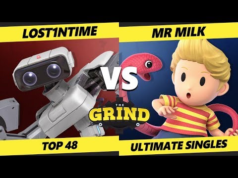 The Grind 113 Top 48 - Lost1ntime (ROB) Vs. Mr Milk (Lucas) Smash Ultimate - SSBU