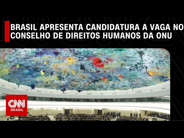 Brasil apresenta candidatura a vaga no Conselho de Direitos Humanos da ONU | LIVE CNN