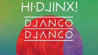 Django Django - Hand of Man (Gulp Version)