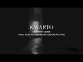 Kwarto - AMA, Kael Guerrero & MAD feat. Jom of ALLMO$T (Lyric Video)