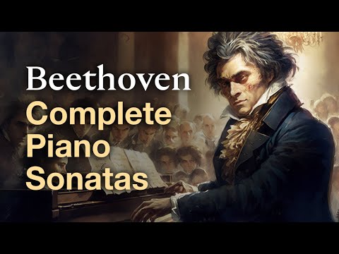 Beethoven Piano Sonatas Complete [10h Black Screen, Pure Music] No Ads