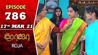 ROJA Serial  Episode 786  17th Mar 2021  Priyanka 