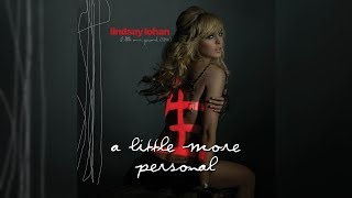 Lindsay Lohan - A Little More Personal (Letra/Lyrics)